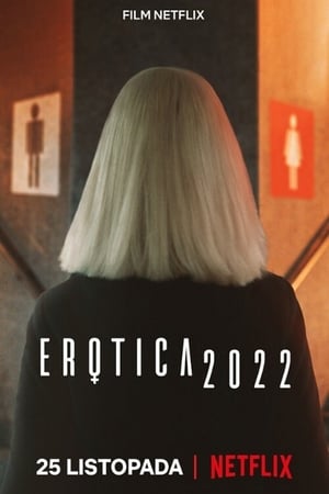 فيلم Erotica 2022 2020 مترجم للكبار فقط