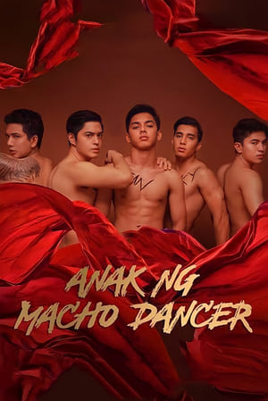 فيلم Anak ng Macho Dancer 2021 مترجم للكبار فقط