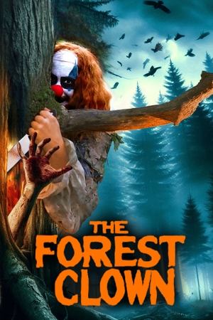 فيلم The Forest Clown 2025 مترجم