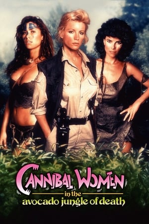 فيلم Cannibal Women in the Avocado Jungle of Death 1989 مترجم للكبار فقط