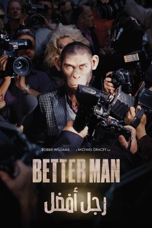 فيلم Better Man 2024 مترجم