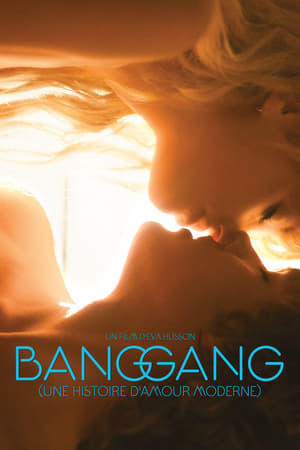 فيلم Bang Gang (une histoire d’amour moderne) 2015 مترجم