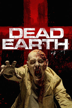 فيلم Dead Earth 2020 مترجم للكبار فقط