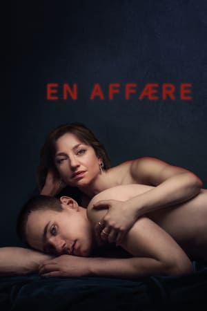 فيلم En affære 2018 مترجم للكبار فقط