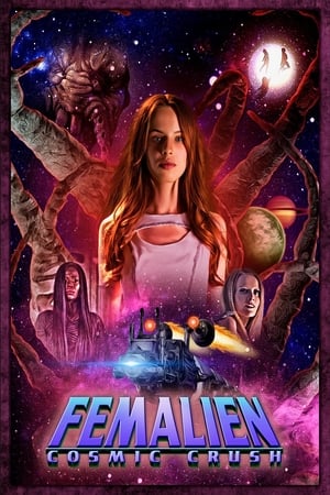 فيلم Femalien: Cosmic Crush 2020 مترجم
