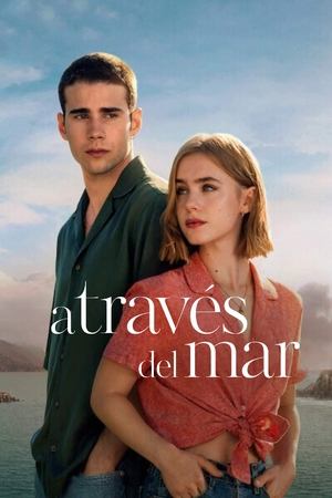 فيلم A través del mar 2023 مترجم للكبار فقط