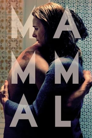 فيلم Mammal 2016 مترجم للكبار فقط