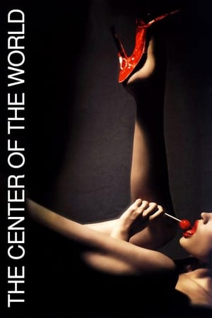 فيلم The Center of the World 2001 مترجم للكبار فقط