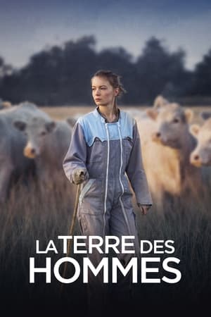 فيلم La Terre des hommes 2021 مترجم