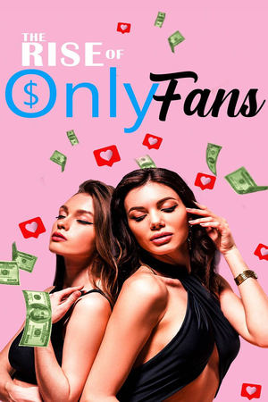 فيلم The Rise of OnlyFans 2024 مترجم