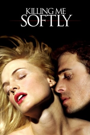 فيلم Killing Me Softly 2002 مترجم