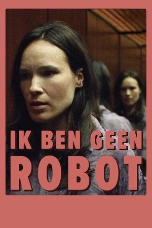 فيلم Ik ben geen robot 2025 مترجم