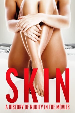 فيلم Skin: A History of Nudity in the Movies 2020 مترجم للكبار فقط